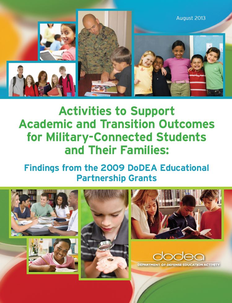 Activities to Support Academic and Transition Outcomes for Military-Connected Students and their Families: Lessons Learned from the DoDEA Educational Partnership Grants